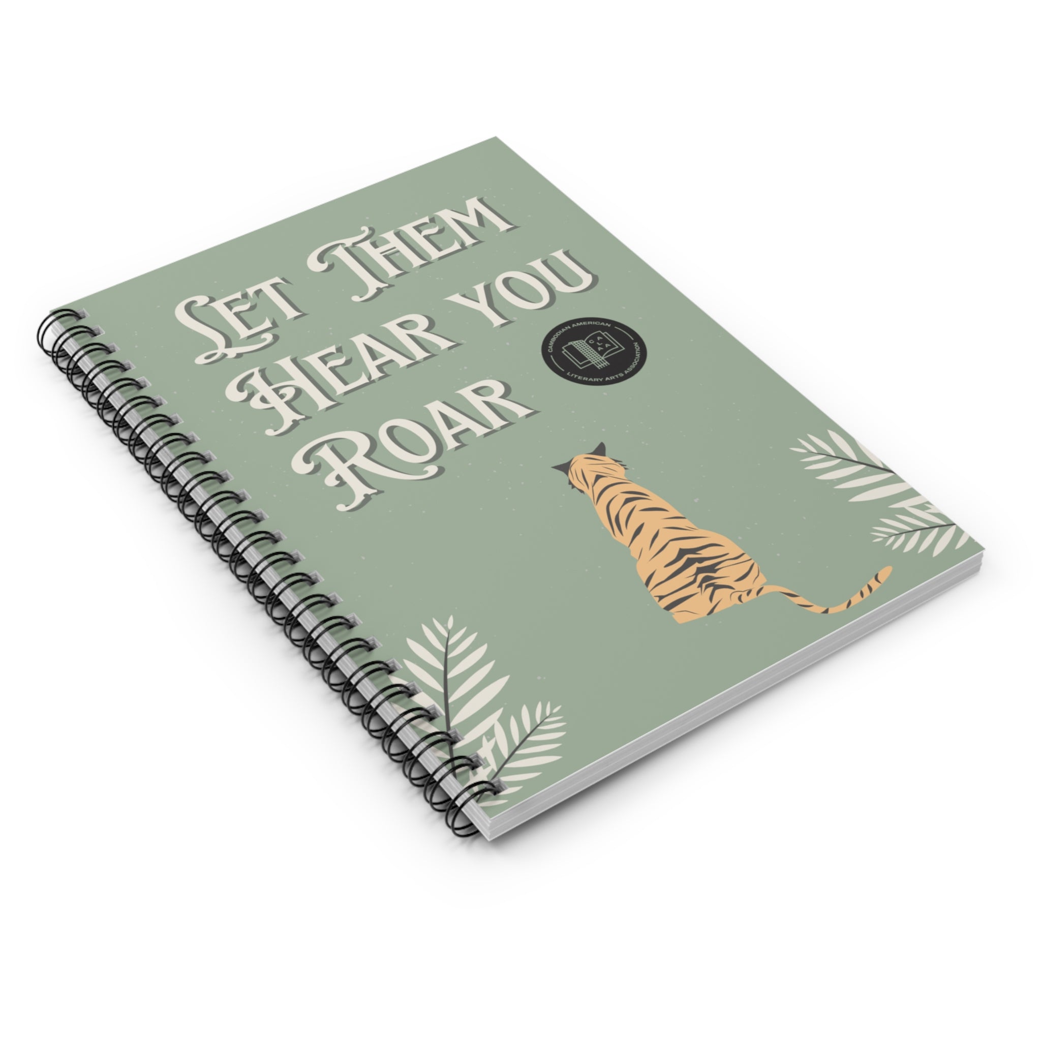 Let Them Hear You Roar Spiral Notebook — (Ruled)