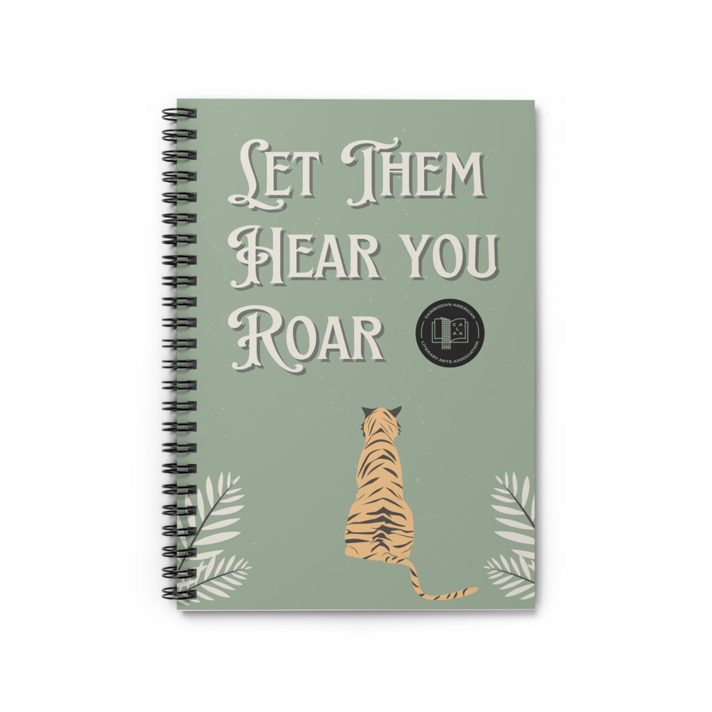 Let Them Hear You Roar Spiral Notebook — (Ruled)