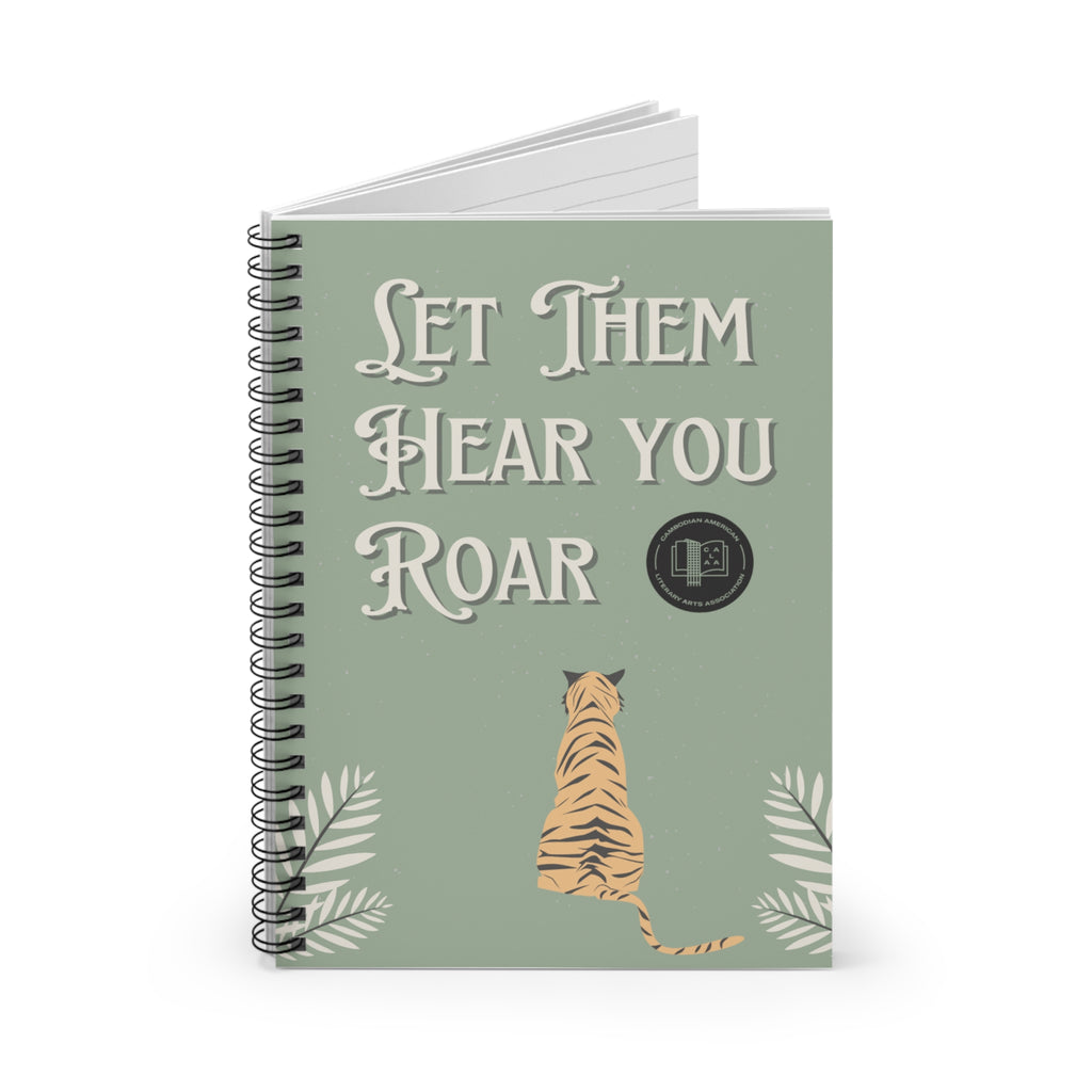 Let Them Hear You Roar Spiral Notebook — (Ruled)