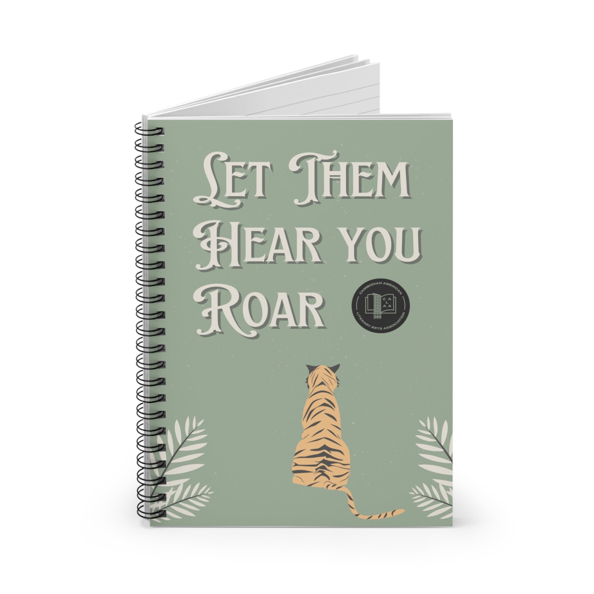 Let Them Hear You Roar Spiral Notebook — (Ruled)